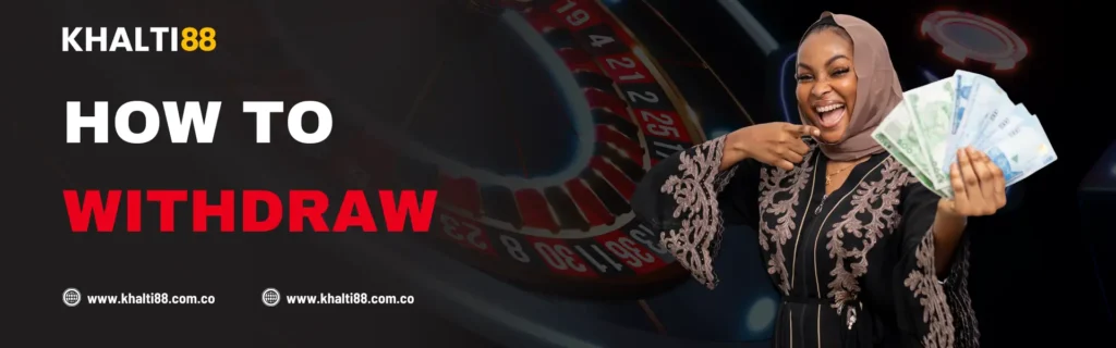 How to Withdraw at Khalti88 - Fast Cashout Guide 2026